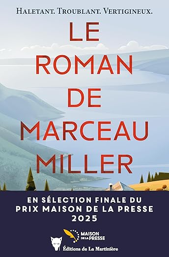 Le roman de Marceau Miller - Marceau Miller
